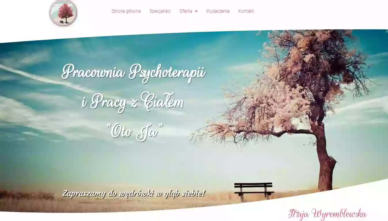 Pracownia Psychoterapii i Pracy z Ciałem Oto Ja Maja Wyremblewska psycholog, psychoterapeuta