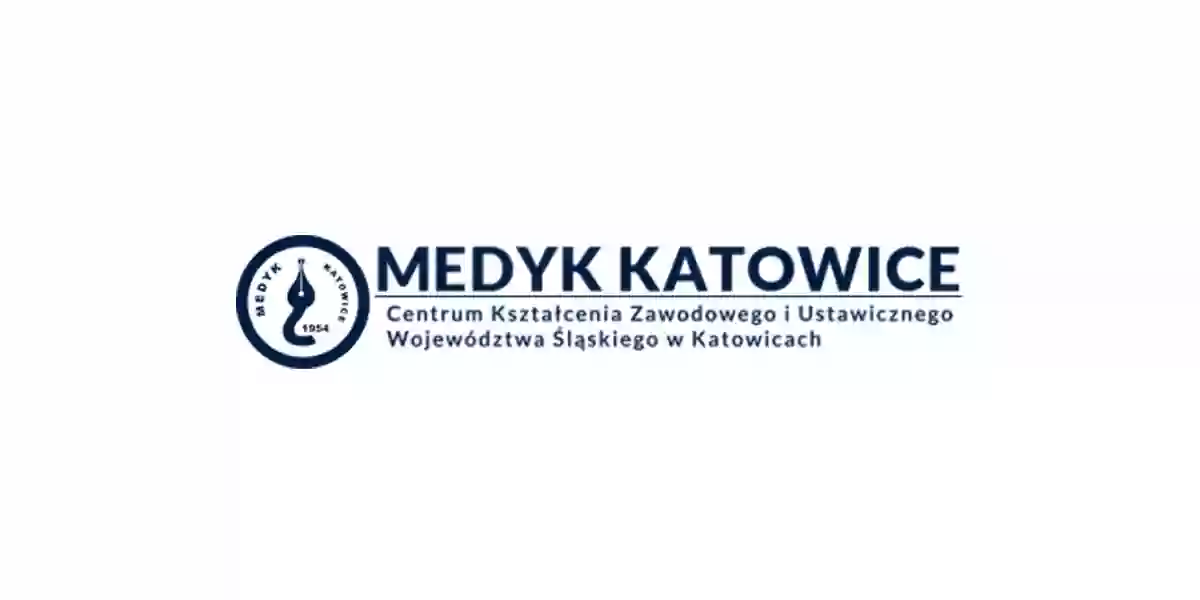 Medyk Katowice - Centrum Kształcenia Zawodowego i Ustawicznego Województwa Śląskiego w Katowicach