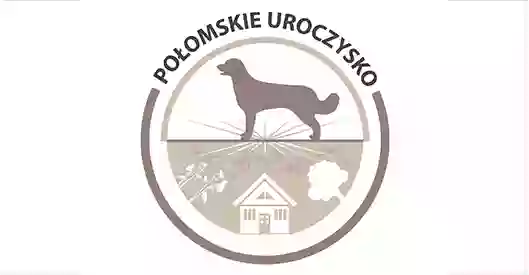 Połomskie Uroczysko - hotelik dla psów