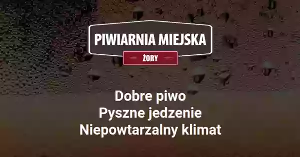 Piwiarnia Miejska Żory