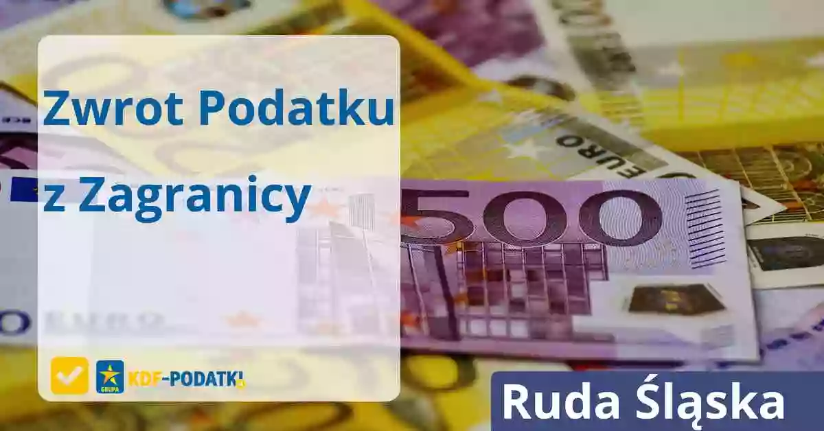 Zwrot Podatku z Zagranicy Ruda Śląska KDF-Podatki.pl Niemcy Holandia Kindergeld