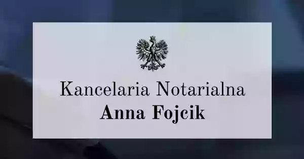 Notariusz Anna Fojcik