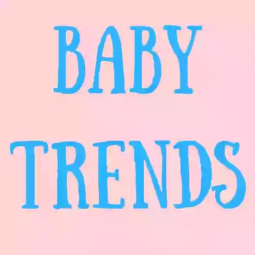 Baby Trends