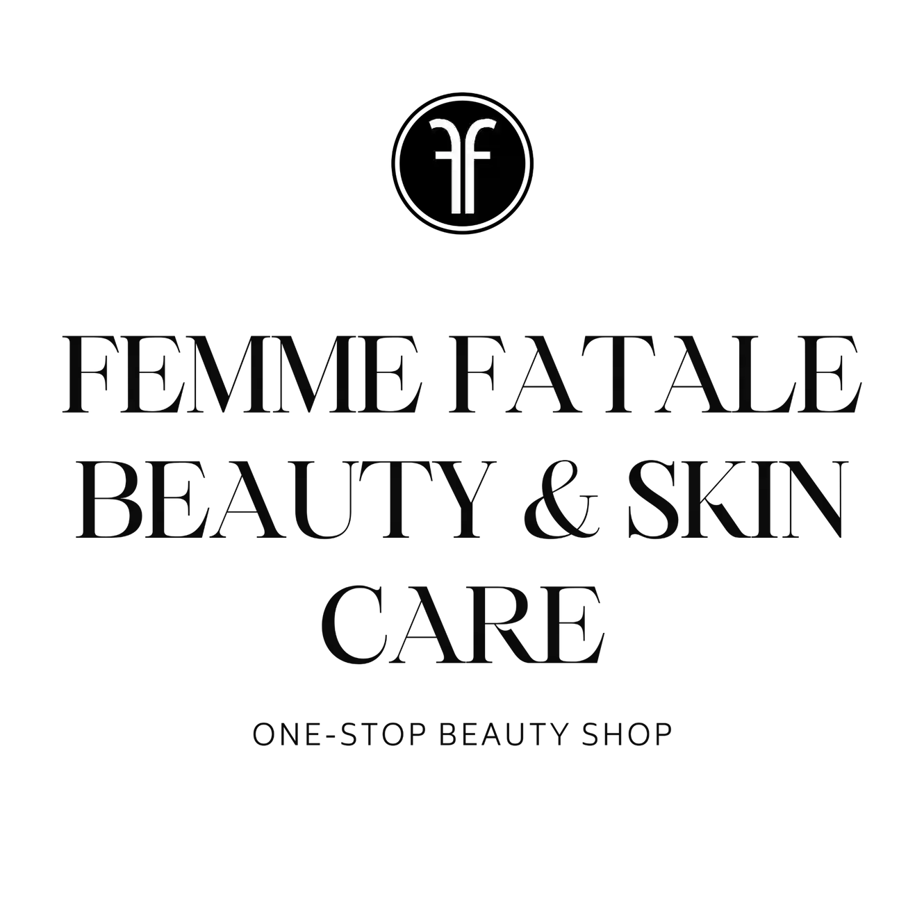 Femme Fatale Beauty & Skin Care