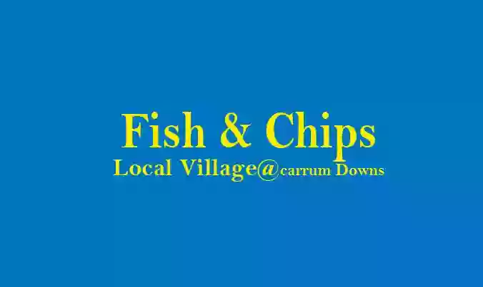 Fish & Chips Local Village @ Carrum Downs