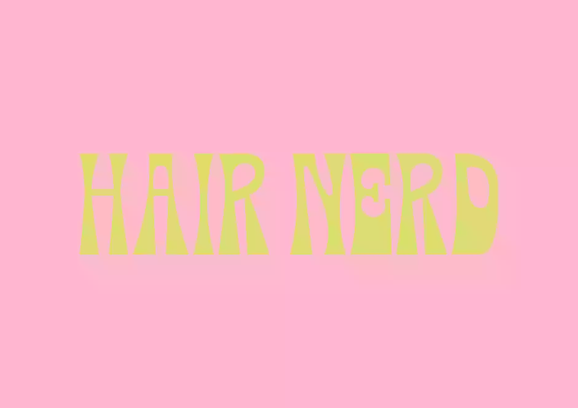 Hair Nerd