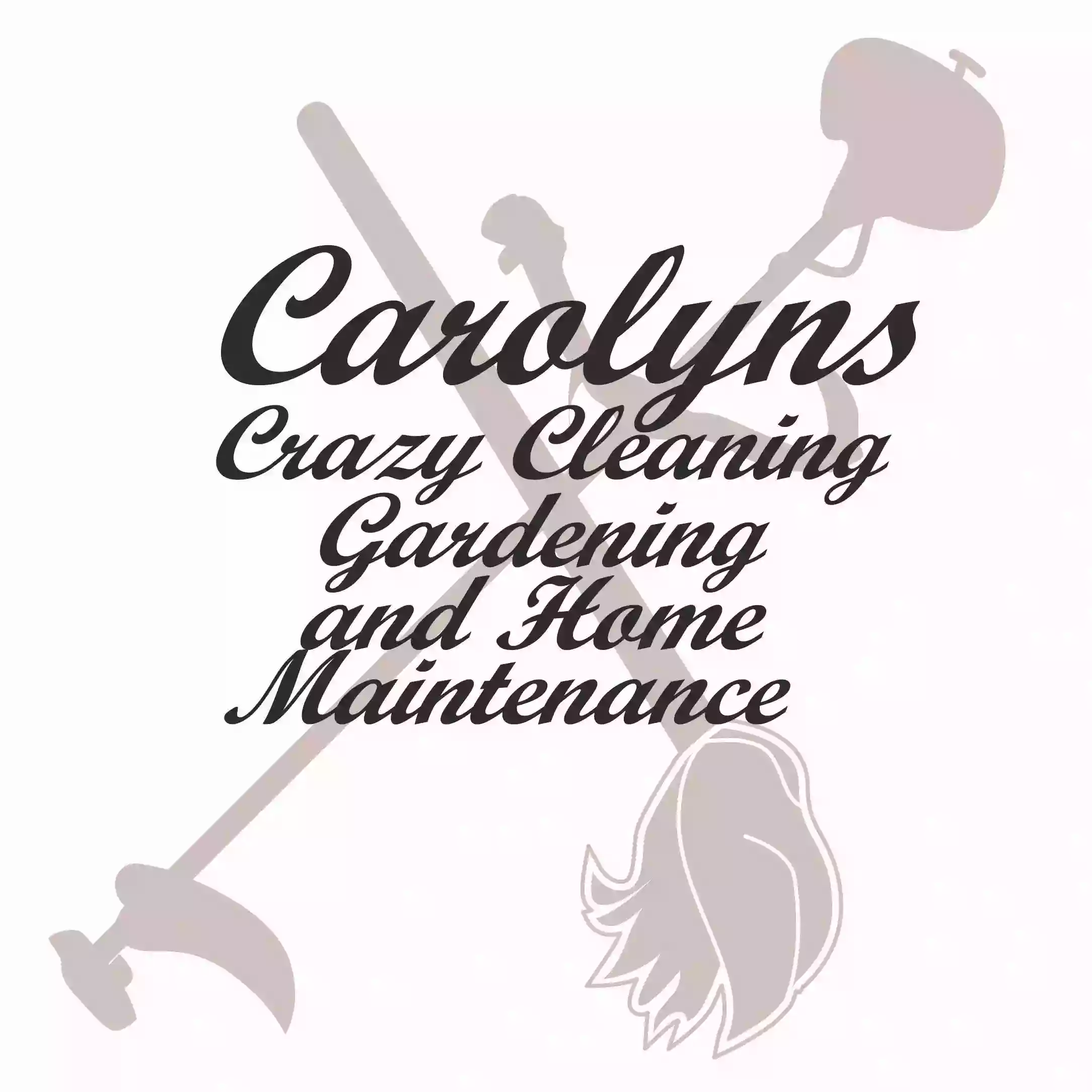 Carolyn’s crazy cleaning, gardening and home maintenance Pty Ltd