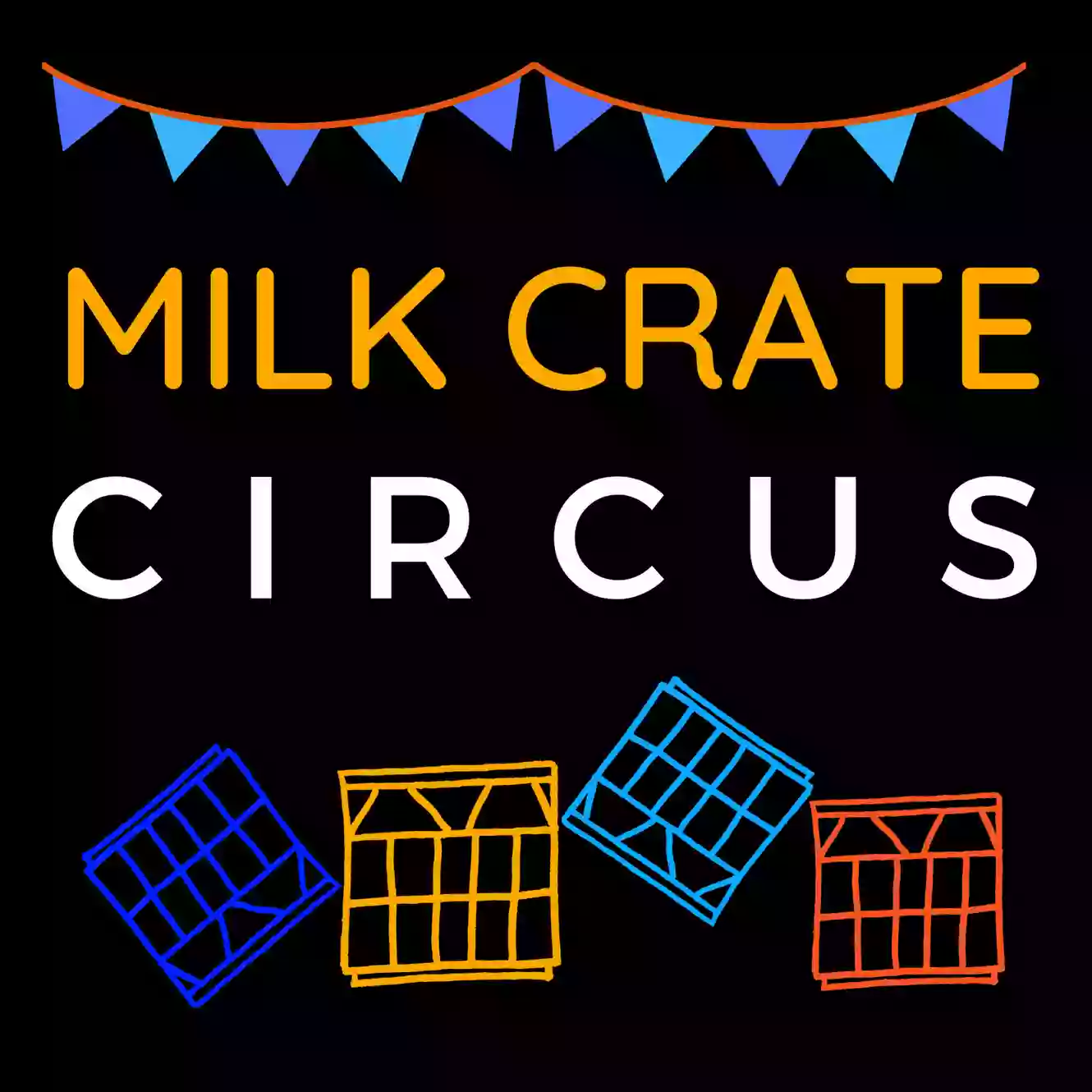 Milk Crate Circus