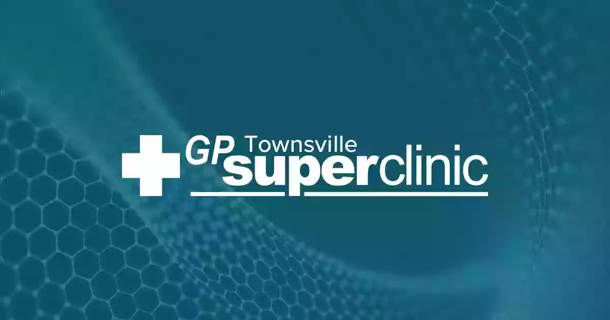 Townsville GP Superclinic I GP | DOCTOR | BULK BILL