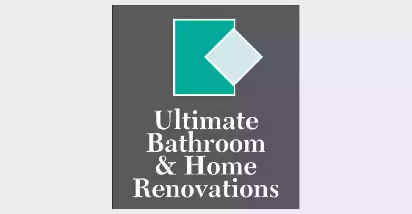 Ultimate Bathroom & Home Renovations