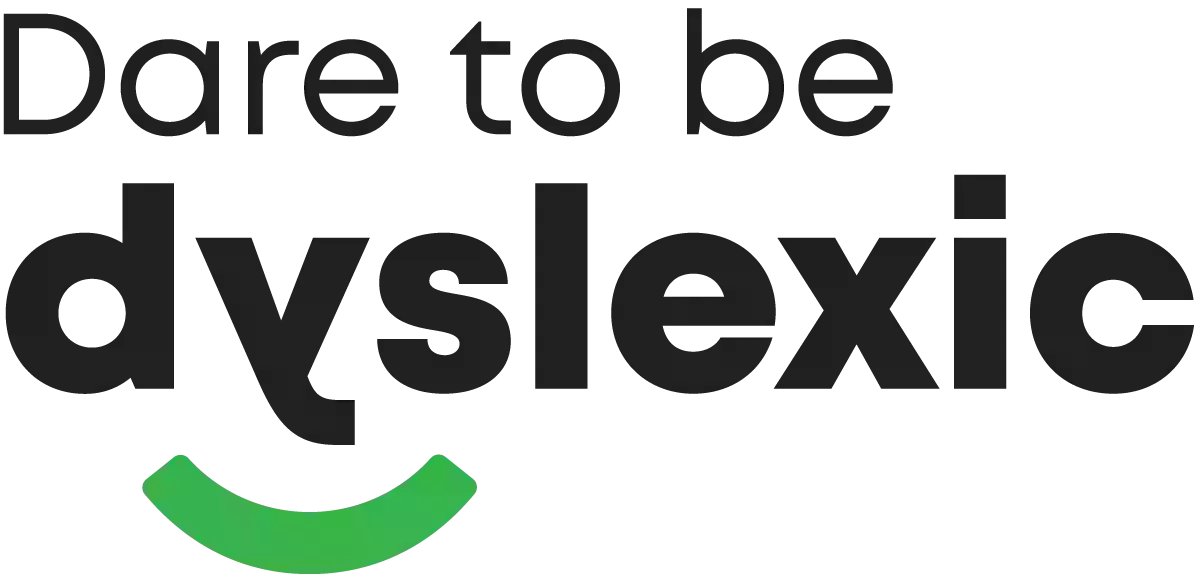 Dare to be Dyslexic