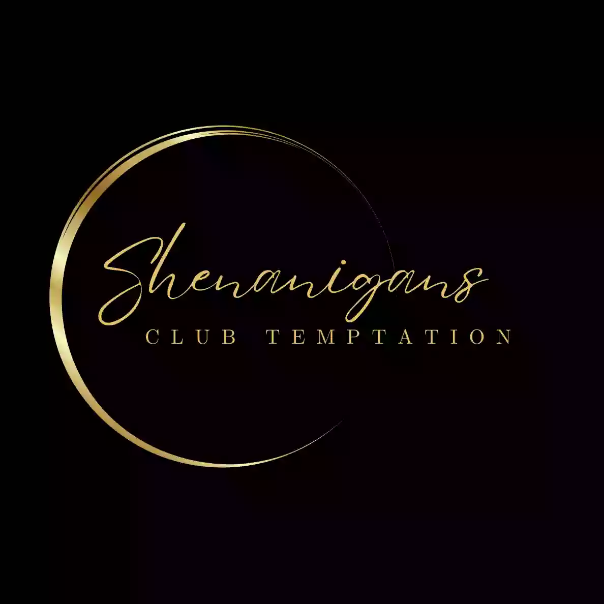 Shenanigans, Club Temptation