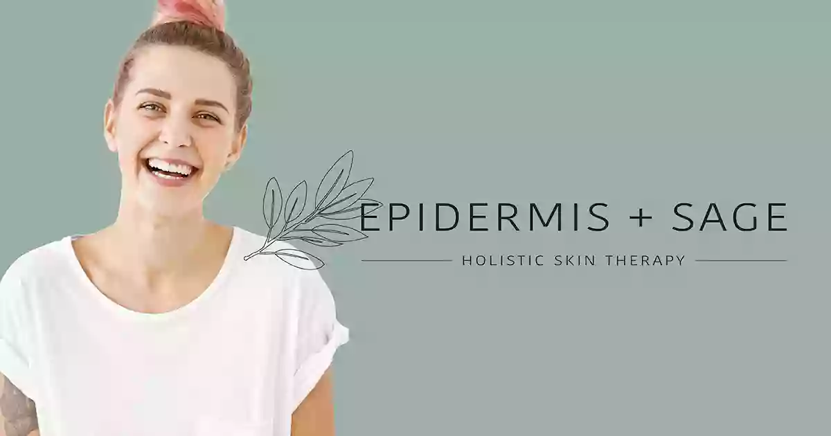 Epidermis + Sage - Holistic Skin Therapy