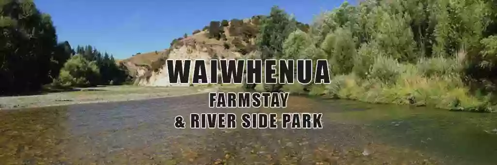 Waiwhenua Farm Stay and River Side Park