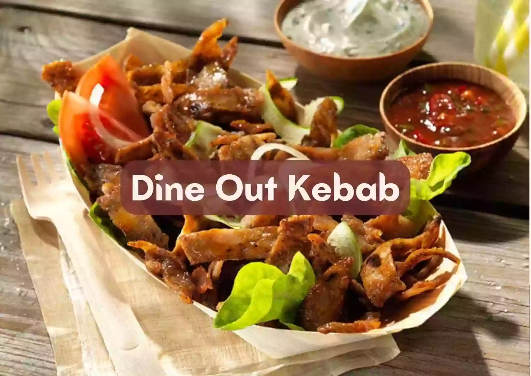 Restaurante Dine Out Kebab