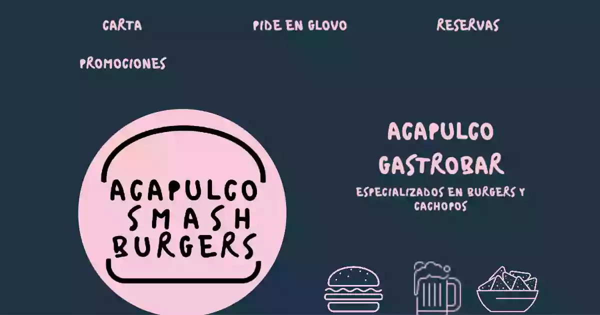 Acapulco Smash Burgers