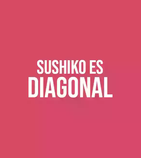 Sushiko Diagonal