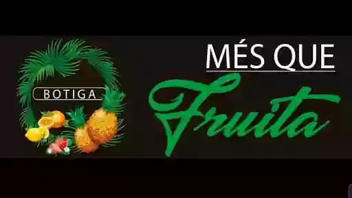 Más Que Fruta - Més Que Fruita