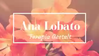 Ana Lobato - Terapeuta Gestalt