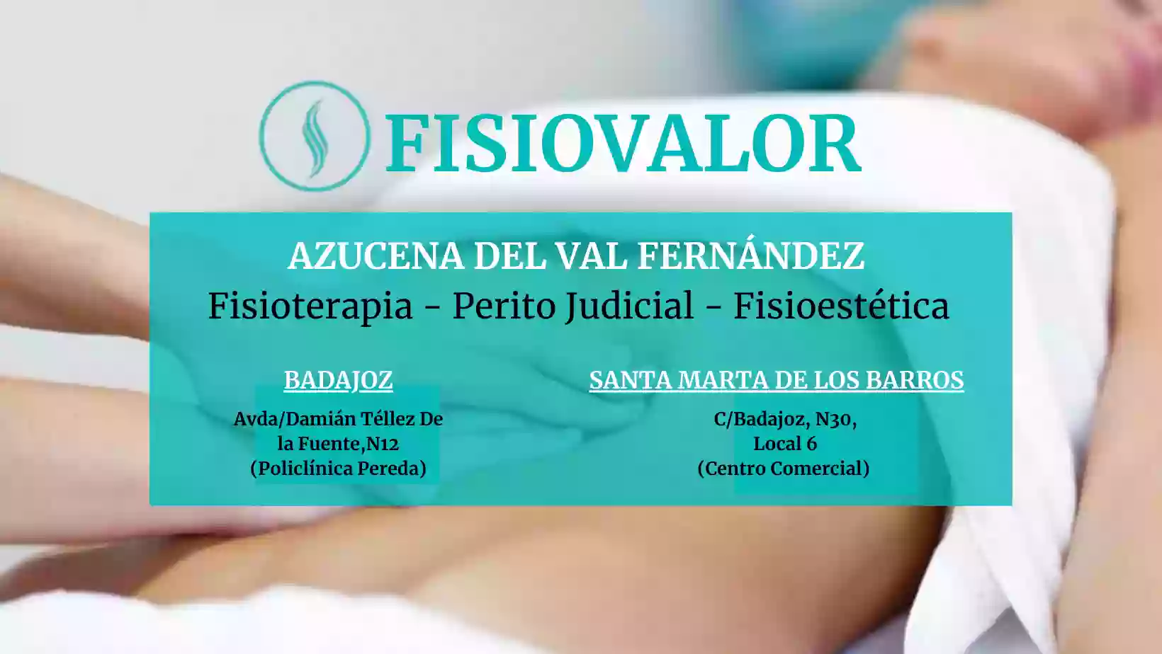 FISIOVALOR • Fisioterapia ~ Estética Avanzada ~ Perito en Badajoz