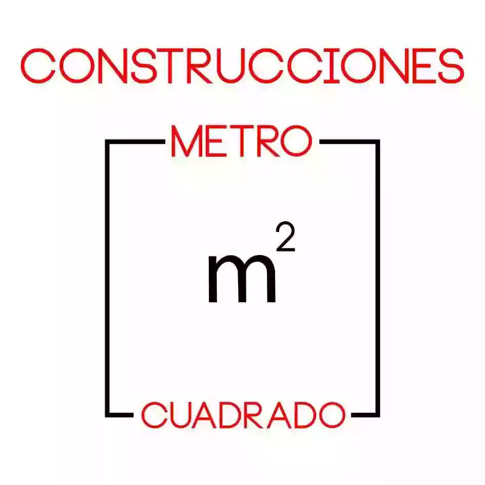 Construcciones Metro Cuadrado