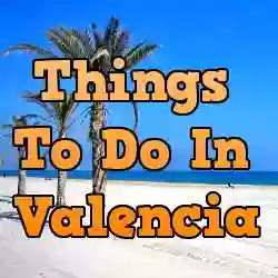 Things to do in Valencia