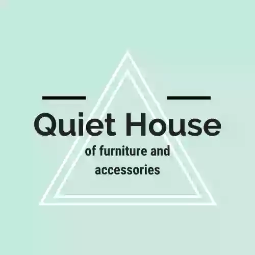 Quiet House of Furniture and Accessories