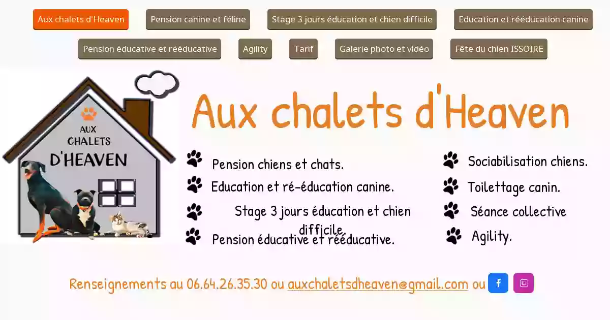 Aux chalets d'Heaven: Pension chiens chats et éducation rééducation canine sur Issoire et Clermont-Ferrand