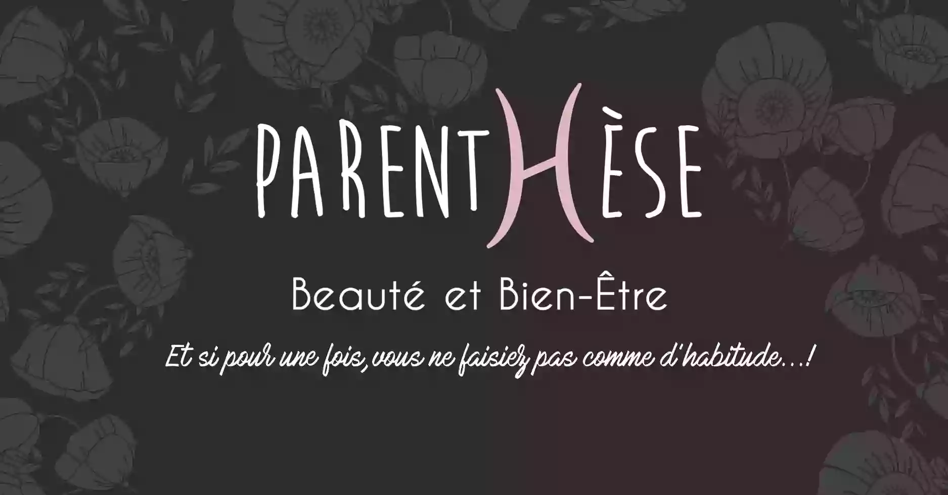 Parenthèse Beauté & Bien-Être