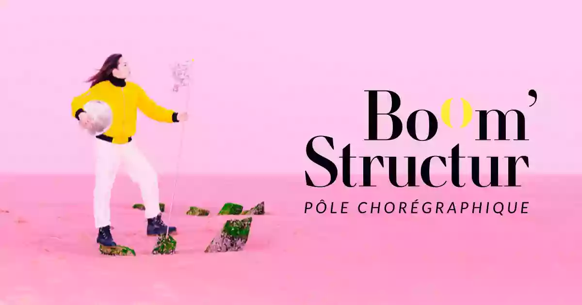 Boom’Structur - Pôle chorégraphique