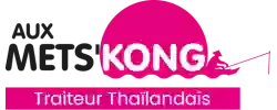 Aux Mets' Kong - Restaurant Thaïlandais, Traiteur asiatique