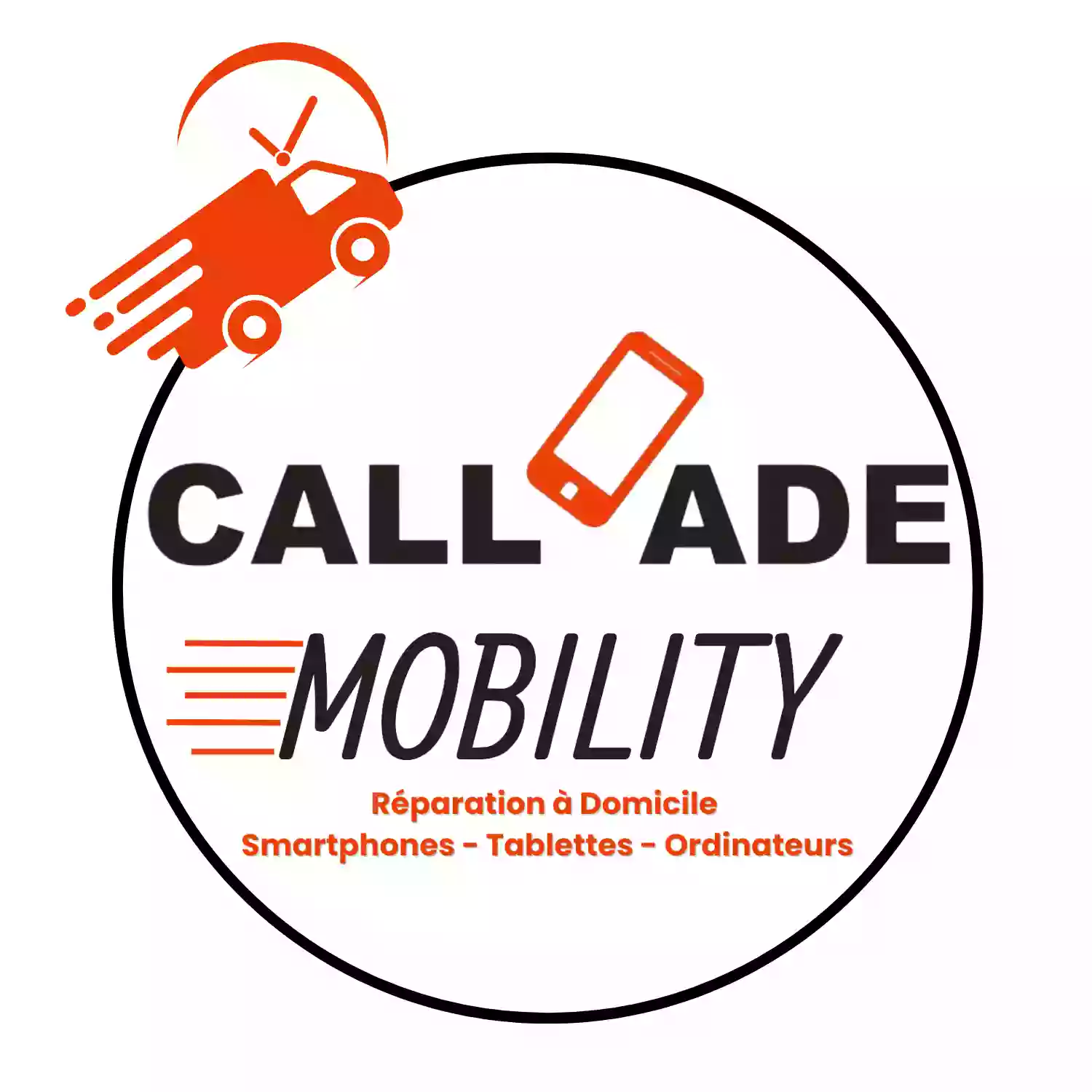 Call’ade Mobility Réparation Smartphone A domicile, Travaille..