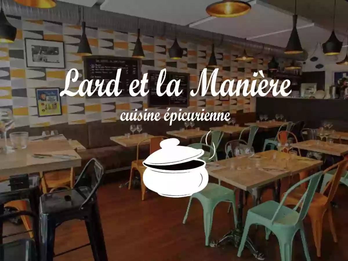 Lard Et La Manière