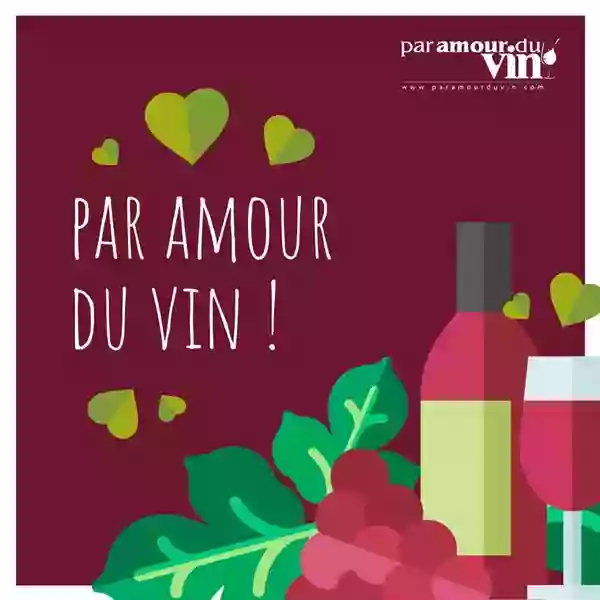 Par Amour Du Vin