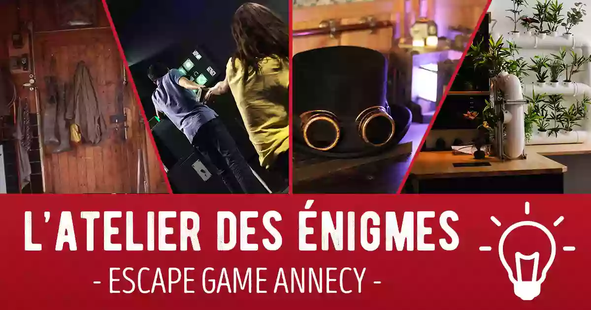 L'Atelier des Énigmes Escape Game Annecy