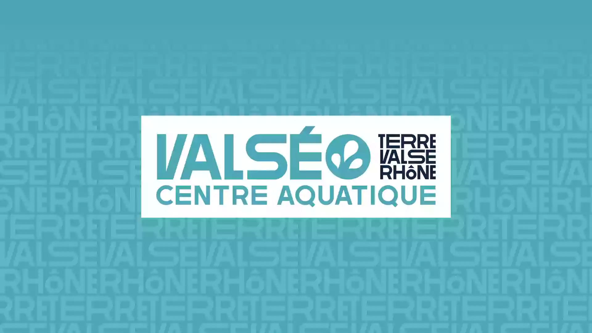 ValséO Espace AQUATIQUE