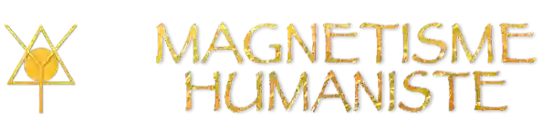 Magnétisme Humaniste