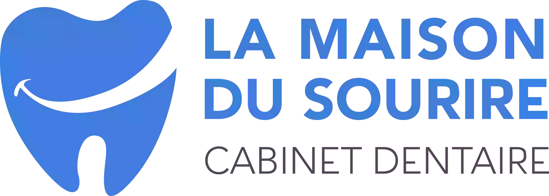 La Maison du Sourire