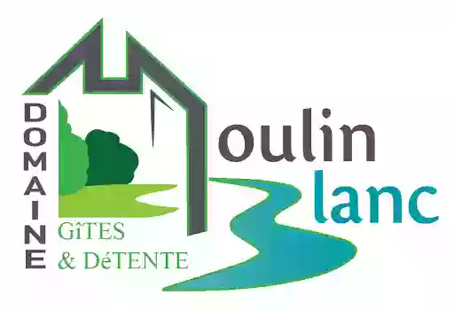 Domaine Moulin Blanc / Gîtes Moulin Blanc