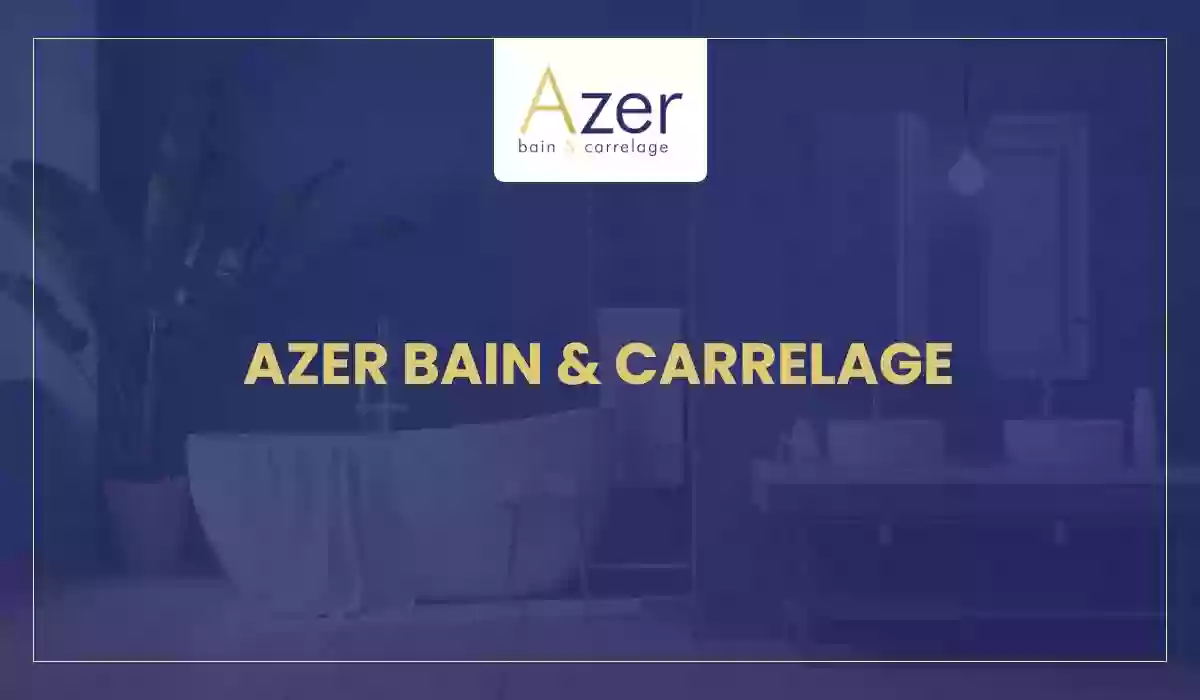Azer Bain & Carrelage
