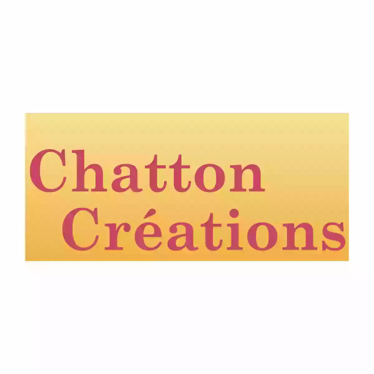 Chatton Créations SARL