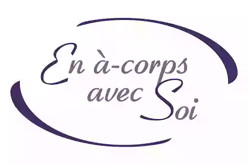 En à-corps avec Soi