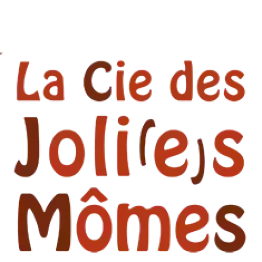 Compagnie des Joli(e)s Mômes