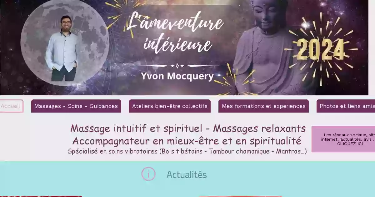 L'âmeventure intérieure - Massage intuitif et spirituel / Accompagnateur en mieux-être Spécialisé en soins vibratoires