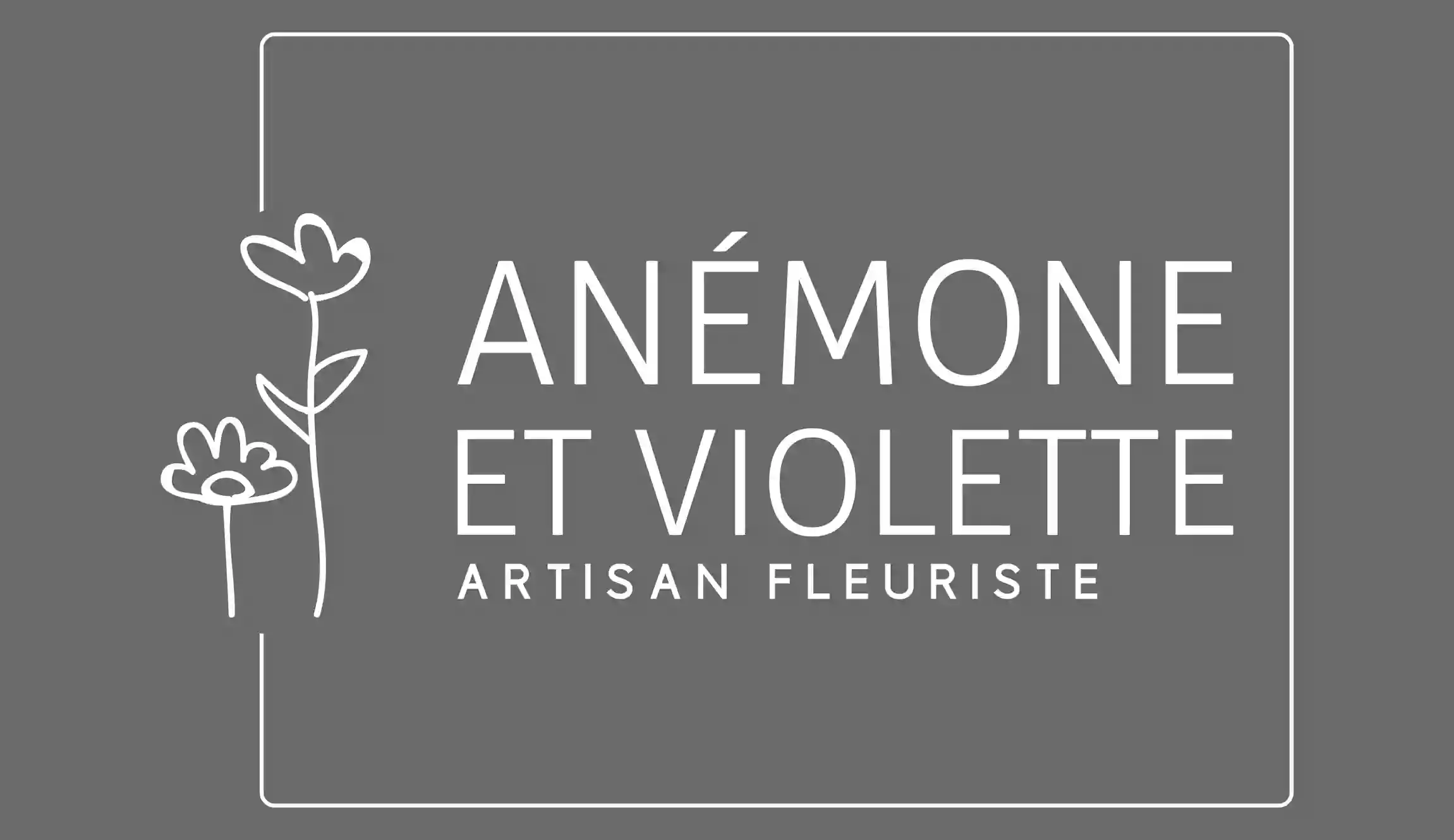 Anémone et Violette