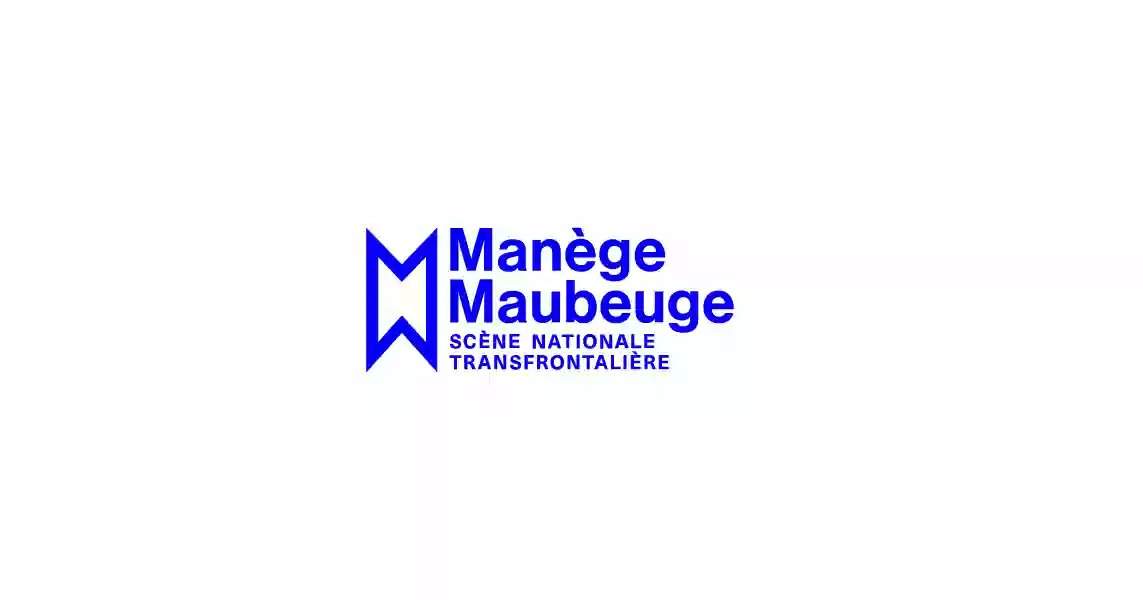 Le Manège - Scène Nationale de Maubeuge