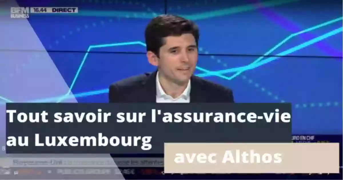 Assurance Vie Luxembourg Althos