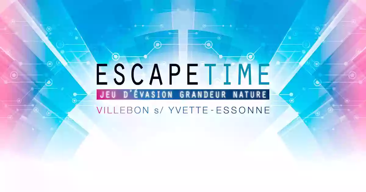 EscapeTime Villebon-Sur-Yvette - Escape game Essonne 91