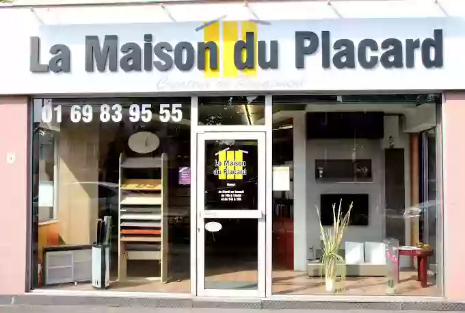 LA MAISON DU PLACARD