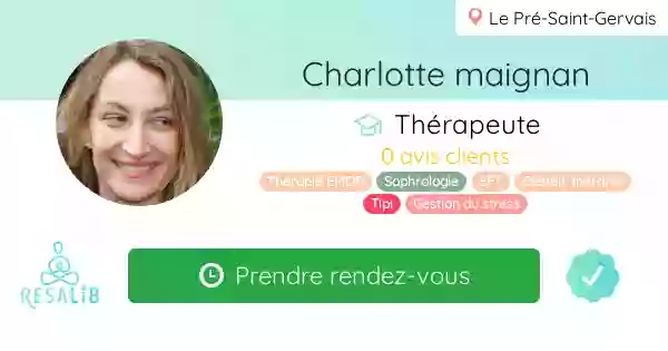 Charlotte Maignan, Thérapie psychocorporelle: EMDR, Gestalt, Sophrologie, Hypnose, EFT, Régulation Émotionnelle TIPI